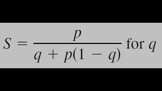 S  pq  p1q for q solve for the specified value [upl. by Norina]