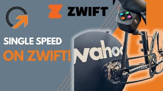 Single Speed Bikes on ZWIFT  It Works  Kickr Core and Zwift Play  GreshFit Bike Fitting [upl. by Eilah]