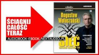 ☠☠☠ Sieć Ostatni bastion SS  Audiobook  Bogusław Wołoszański [upl. by Anahahs]