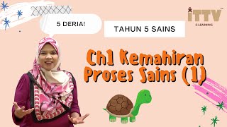 ITTV UPSR Tahun 5 Sains  Bab 1  Kemahiran Proses Sains Bahagian 1 [upl. by Arej]