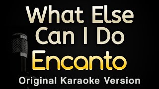 What Else Can I Do  Encanto Karaoke Songs With Lyrics  Original Key [upl. by Daniel]