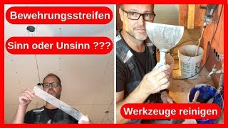 Fugenband  sinnvoll oder nicht  Spachtel Werkzeuge reinigen  Trockenbau  Dachausbau DIY [upl. by Ginsberg]