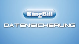 Datensicherung amp AutoBackup  nie wieder Datenverlust  KingBill [upl. by Schaffel]