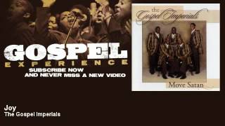 The Gospel Imperials  Joy  Gospel [upl. by Warren]