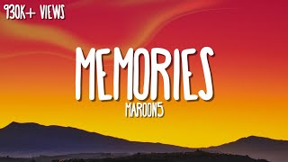 Maroon 5  Memories Lyrics [upl. by Erund]