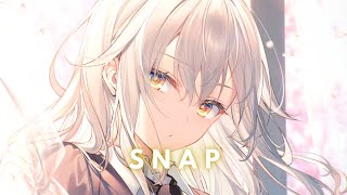 Nightcore  Snap  Lyrics [upl. by Myrtia]