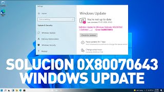 0x80070643 Solucion Error De Actualizacion En windows 10  11 [upl. by Bolt199]