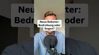 Neue Roboter Bedrohung oder Segen  Die Entwicklung der KI und Roboter [upl. by Granoff]