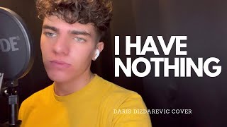 Daris Dizdarevic Cover  I Have Nothing  Whitney Houston [upl. by Aidroc]