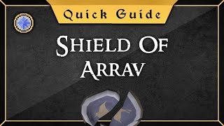 Quick Guide Shield of Arrav [upl. by Ahsenom]