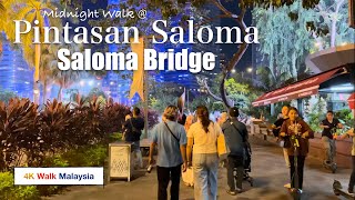 Midnight Walk at Pintasan Saloma Saloma Bridge near KLCC  Malaysia Walking Tour [upl. by Chappelka761]