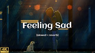 Feeling sad lofi  slowedreverb  Arijit singh lofi song  Sad song lofi 2023  Night Song 2023😔😔😔 [upl. by Pillyhp]