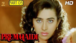 Prem Qaidi Hindi Full HD Movie Part 512  Karishma Kapoor  Harish Kumar Suresh Productions [upl. by Eentihw]