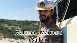 Maluma  Marinero Sailor English Lyrics [upl. by Porett]