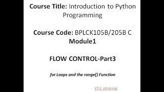 Lecture 8 Python Flow control statement  for  range function [upl. by Gans]