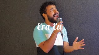 Era Eu  Gabriel Henrique Cover [upl. by Sej]