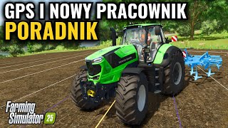 GPS oraz REWELACYJNY Pracownik AI w Farming Simulator 25 🔥 PORADNIK [upl. by Nyleimaj985]