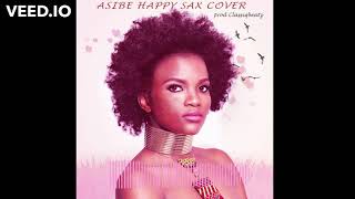 Kabza De Small  Asibe Happy feat Ami Faku Sax Cover [upl. by Daus]