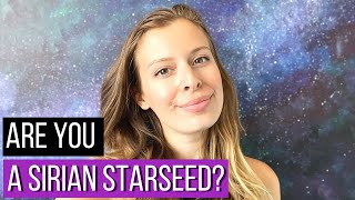 Sirian Starseeds 6 Major Signs You Are One  Your Mission [upl. by Orland238]