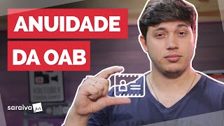 ANUIDADE DA OAB por que ela existe Quanto custa [upl. by Alvin]