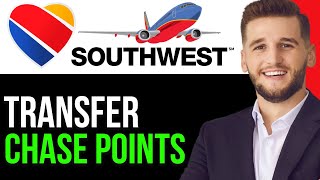 NEWHOW TO TRANSFER CHASE POINTS TO SOUTHWESTBEST METHOD IN 2024 [upl. by Dianne346]