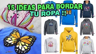 ★ 15 IDEAS INCREÍBLES PARA BORDAR TUS BUZOS  SUDADERAS  HOODIES ★ BORDADOS A MANO CON LANA [upl. by Adneral]