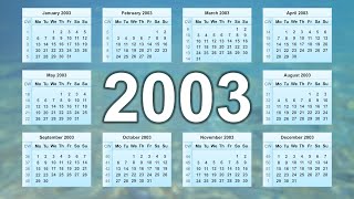 Calendar 2003 [upl. by Dorlisa]