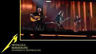 Metallica Borderline Los Angeles CA  December 16 2022 MetOnTour Edit [upl. by Ahsataj491]