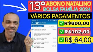 13° ABONO NATALINO DO BOLSA FAMÍLIA 2024 [upl. by Solrac]