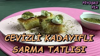 Meşhur Cevizli Kadayıf Sarma Tatlısı  Tam Kıvamında Tatlı Tarifleri Yemek Tarifleri [upl. by Kablesh]