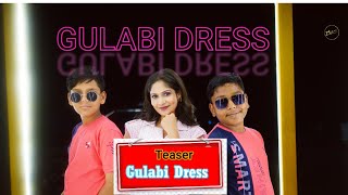 GulabiDress  गुलाबी ड्रेस   Official video  Teaser  Sufiyan Shaikh  Uzair Shaikh hindi [upl. by Innattirb608]