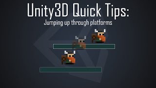 Unity3D Quick Tips Jumping up through platforms [upl. by Eachern877]