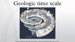 Geologic time scale [upl. by Pontus]