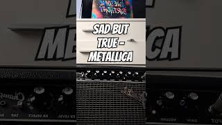 Sad But True  Metallica guitar metallica jameshetfield kirkhammet fyp metal [upl. by Nesyla]