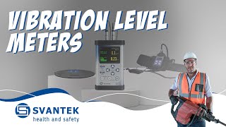 Vibration Level Meters  Vibration dosimeters  SVANTEK [upl. by Oah456]