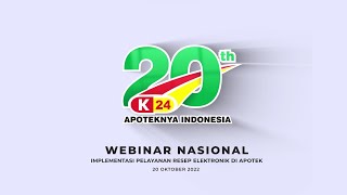 Webinar Nasional Ulang Tahun Apotek K24 ke 20 [upl. by Masterson]