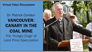 Special Event w Dr Patrick Condon Vancouver Canary in The Coalmine [upl. by Ynaffi397]