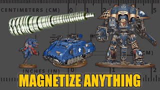 Space Marines To Titans Magnetize 🧲 Your 40k Miniatures [upl. by Hayden]