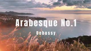 Debussy  Arabesque No1 ㅣ Relaxing Piano [upl. by Stargell919]