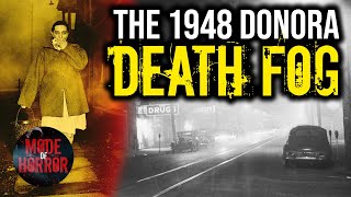 The Disturbing Story of the 1948 Donora Death Fog [upl. by Jodi366]