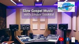 Slow Gospel Music with Lester Sooklal Live Stream [upl. by Chrissie]