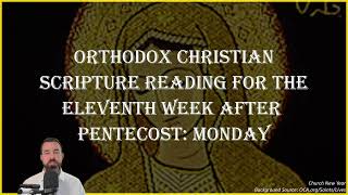 Eleventh Week After Pentecost Monday  Romans 82839 amp Matthew 231322  September 2 2024 [upl. by Couq]