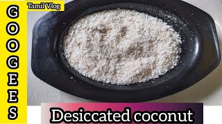 Home made Desiccated coconut recipes in tamil coconut desiccatedcoconut [upl. by Giarg]