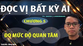 ĐỌC VỊ BẤT KỲ AI  CHƯƠNG 5  MỨC ĐỘ QUAN TÂM [upl. by Masry]