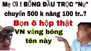 NỤ XÌ TIN chuyển Từ Thiện 500 k nâng giả lên 100 tr  Tội gìyeng [upl. by Arbas]