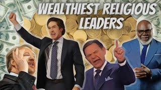 The Wealthiest Religious Leaders  Top 10 Richest Religious Leaders 2021 [upl. by Yelena]