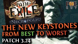 PoE 324  NECROPOLIS NEW KEYSTONES ordered from BEST to WORST  KEYSTONE EASY DIGEST [upl. by Isnyl]