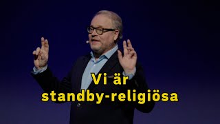 quotVi är standby religösaquot [upl. by Curr]