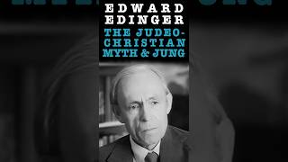 Jung amp The JudeoChristian Myth  Edward Edinger About The Myth Underlying Our Civilization [upl. by Joed167]