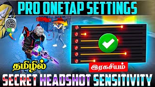 Best Onetap Sensitivity And Settings Tamil  Secret Headshot Tricks Mobile 📲 Tamil  Free Fire ✅ [upl. by Naeerb256]